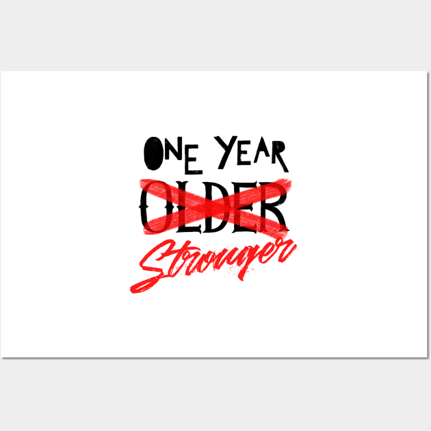 One year STRONGER Wall Art by whatafabday